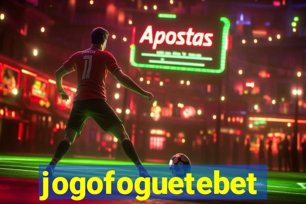 jogofoguetebet