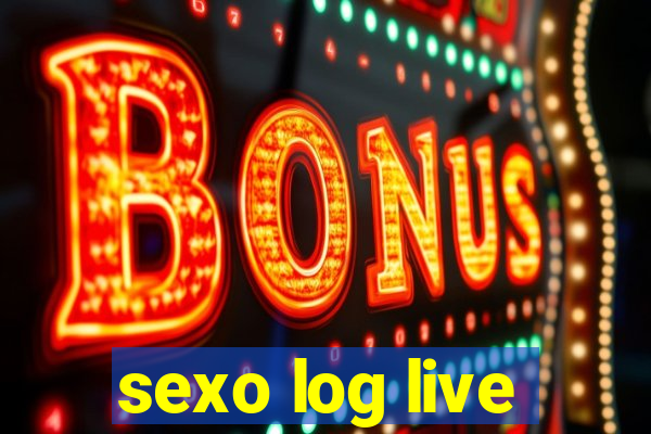 sexo log live