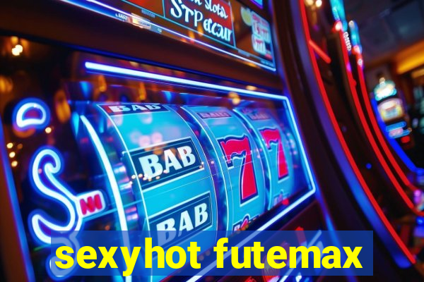 sexyhot futemax