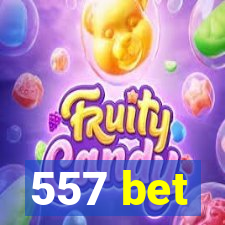 557 bet