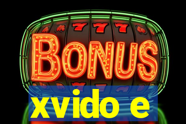 xvido e