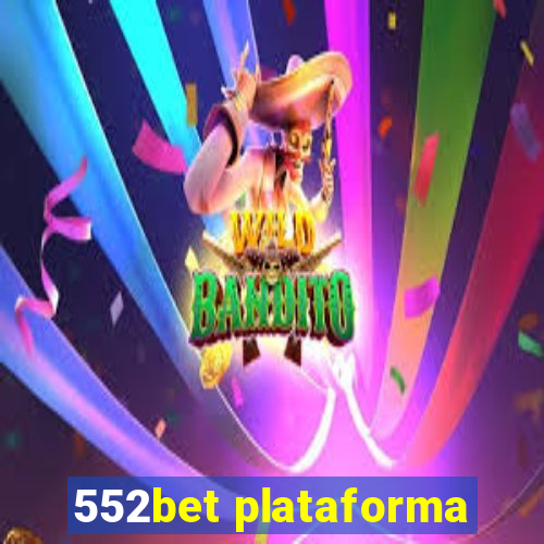 552bet plataforma