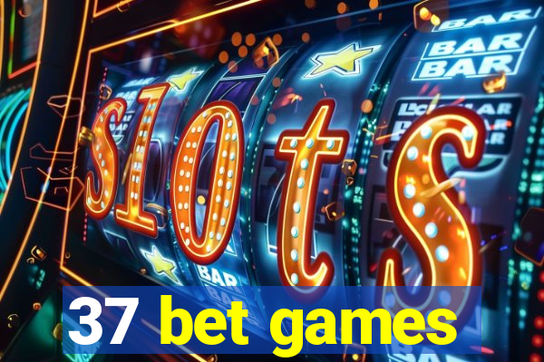 37 bet games