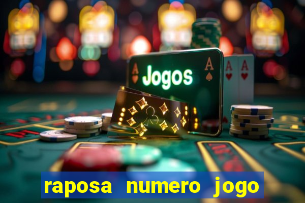 raposa numero jogo do bicho