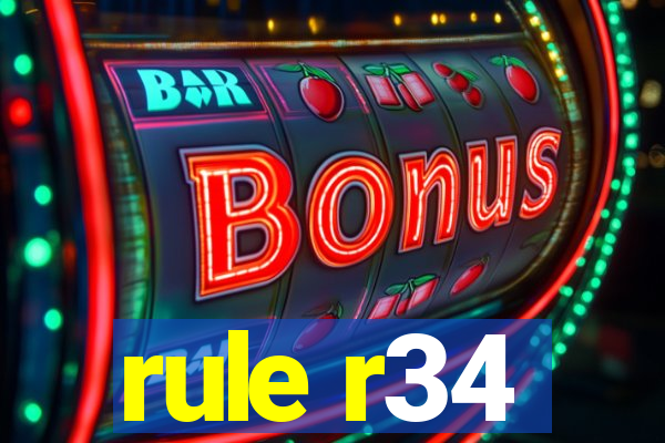 rule r34