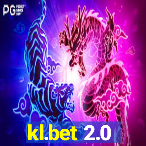 kl.bet 2.0