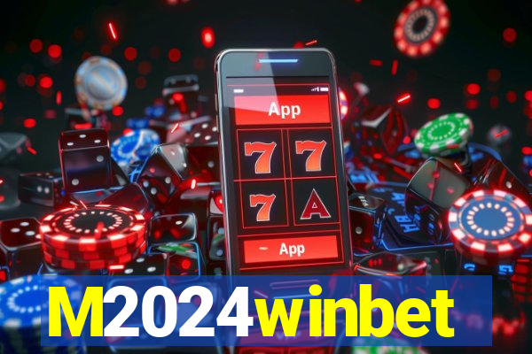 M2024winbet