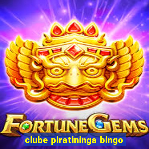 clube piratininga bingo