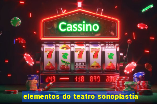 elementos do teatro sonoplastia