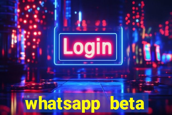 whatsapp beta 3.3.10 instalar