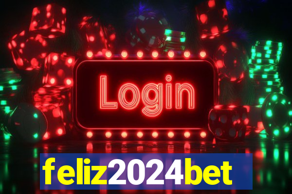 feliz2024bet