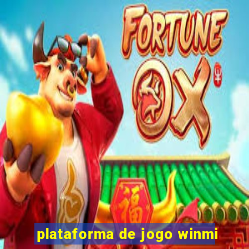 plataforma de jogo winmi