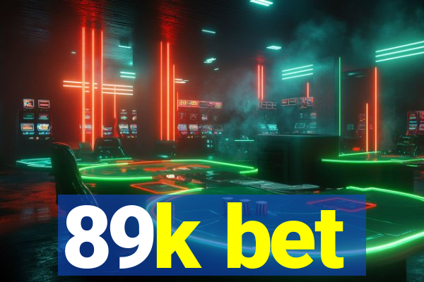 89k bet