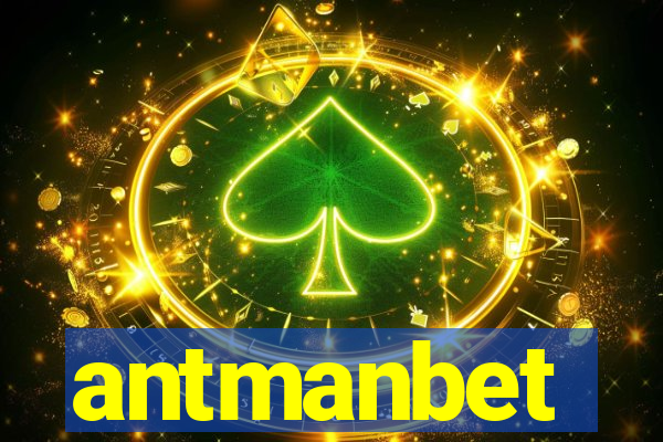 antmanbet