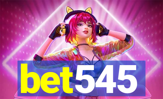 bet545