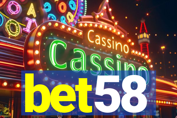 bet58