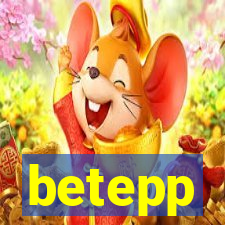 betepp