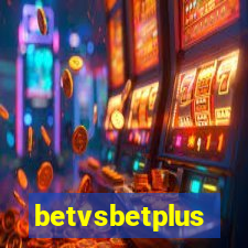 betvsbetplus