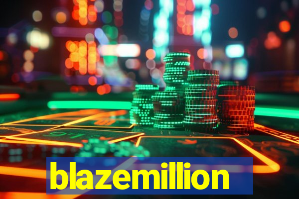 blazemillion