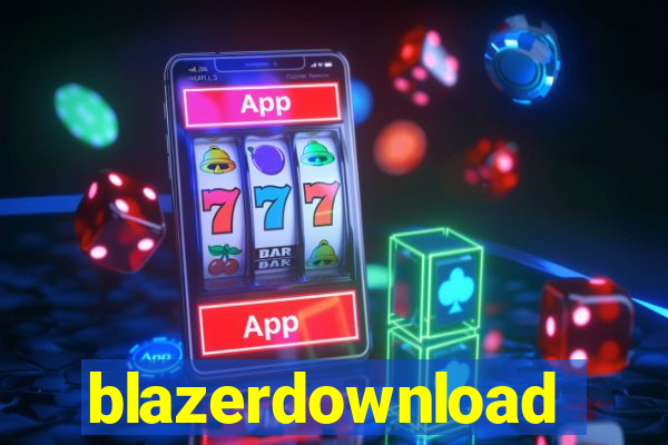 blazerdownload