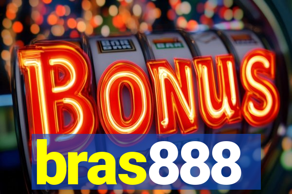 bras888