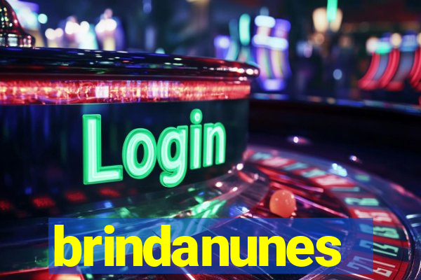 brindanunes