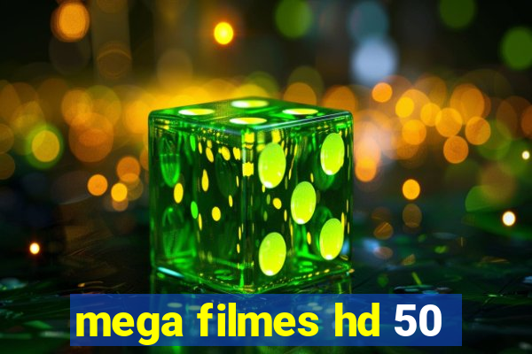 mega filmes hd 50