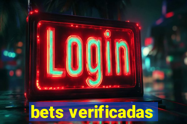 bets verificadas