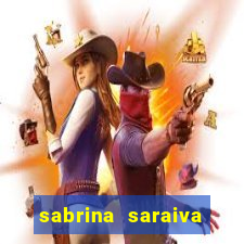 sabrina saraiva buceta flix