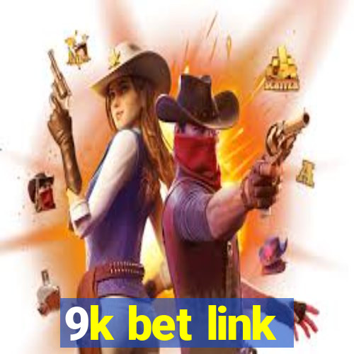 9k bet link