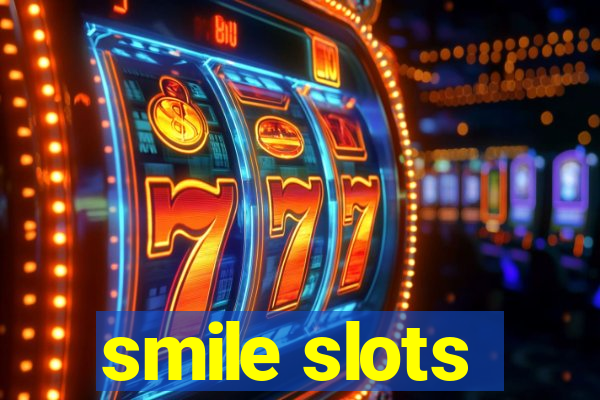 smile slots