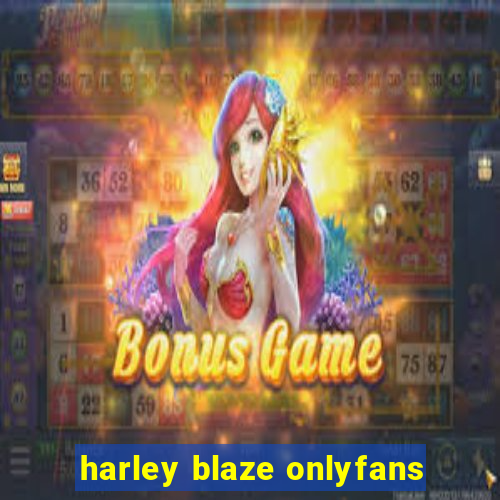 harley blaze onlyfans