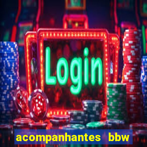 acompanhantes bbw porto alegre