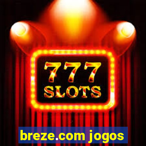 breze.com jogos