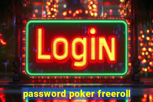 password poker freeroll