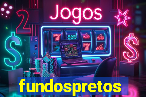 fundospretos