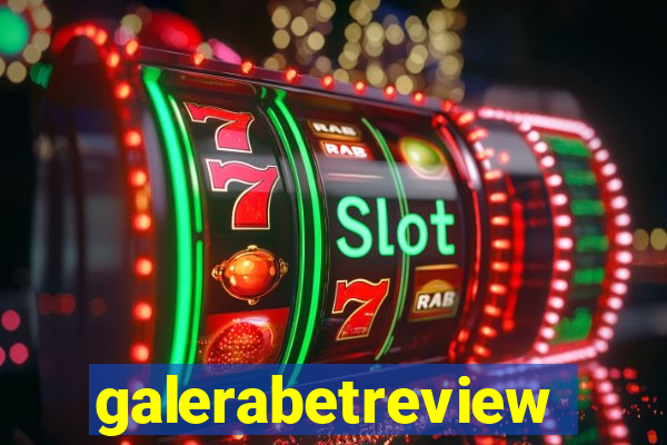 galerabetreview