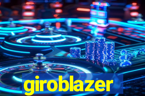 giroblazer