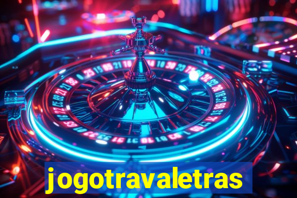 jogotravaletras