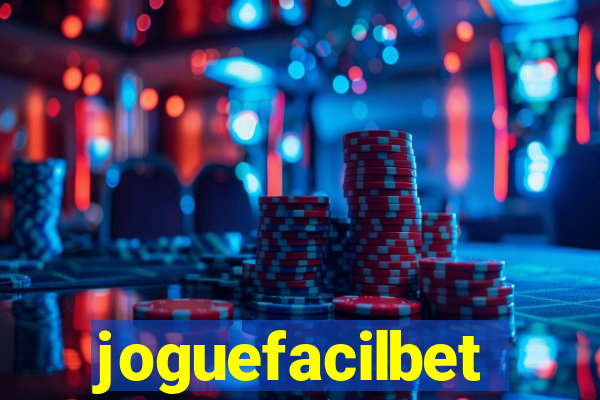 joguefacilbet