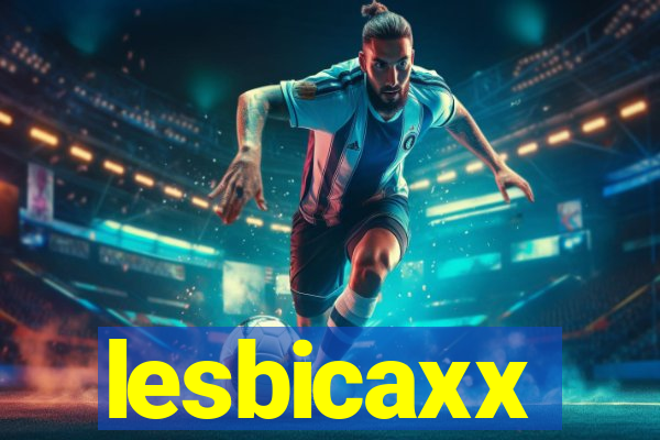 lesbicaxx