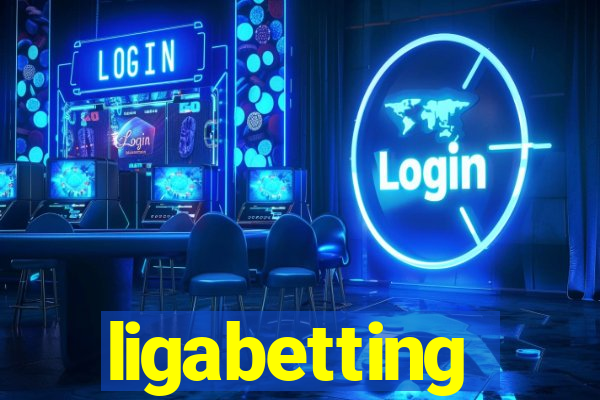 ligabetting