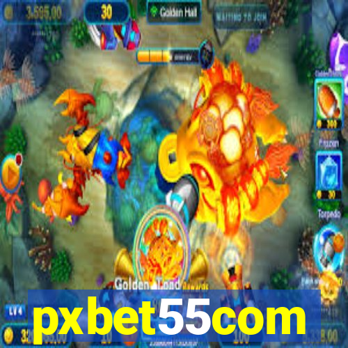 pxbet55com