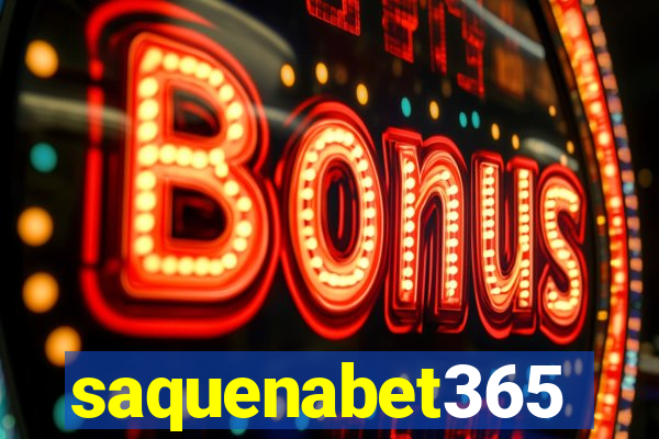 saquenabet365