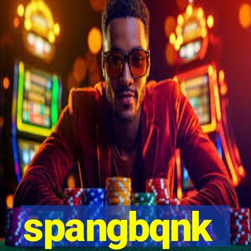 spangbqnk