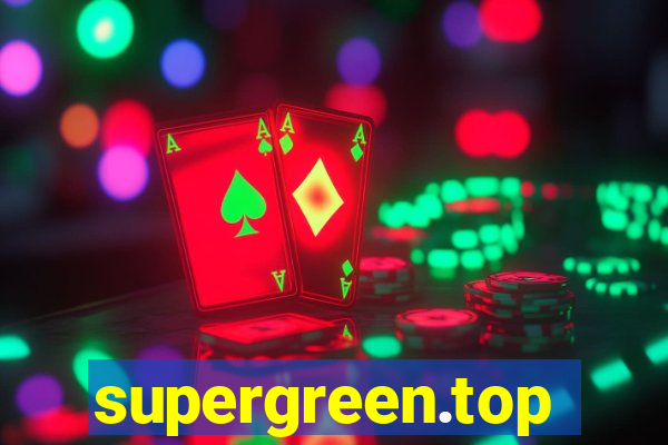 supergreen.top