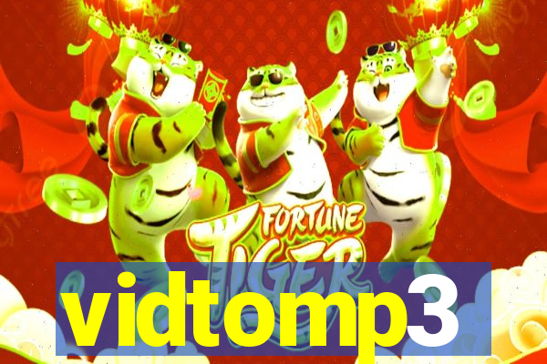 vidtomp3