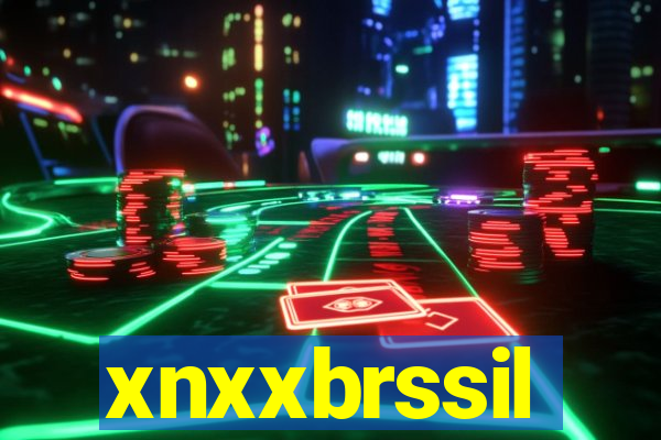 xnxxbrssil