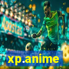 xp.anime